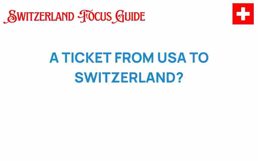 ticket-usa-to-switzerland