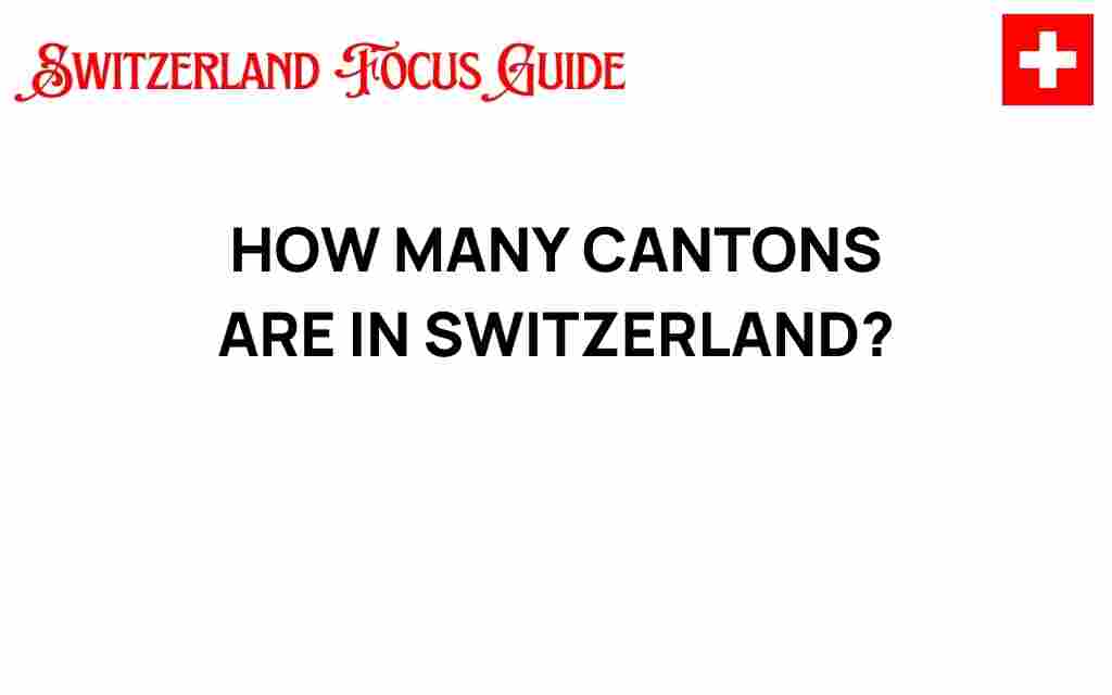 how-many-cantons-are-in-switzerland