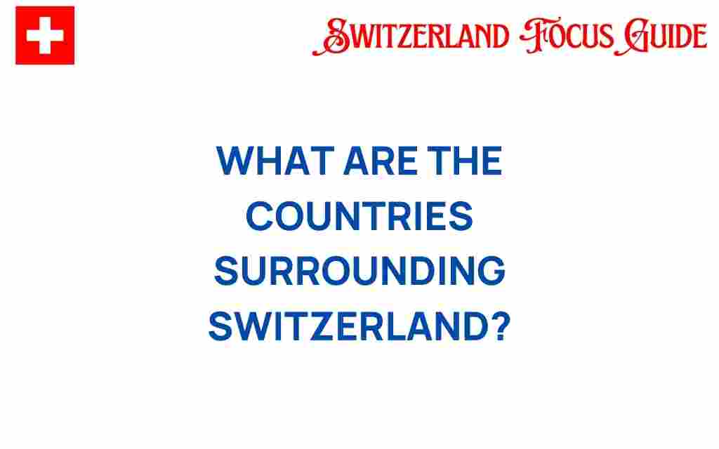 countries-surrounding-switzerland