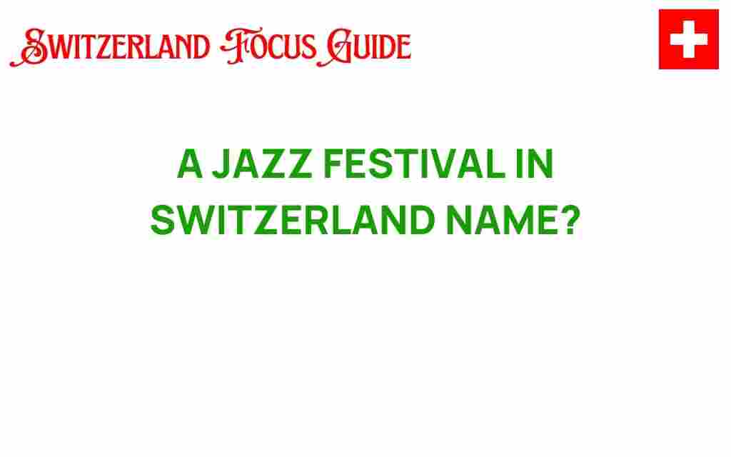 jazz-festival-switzerland