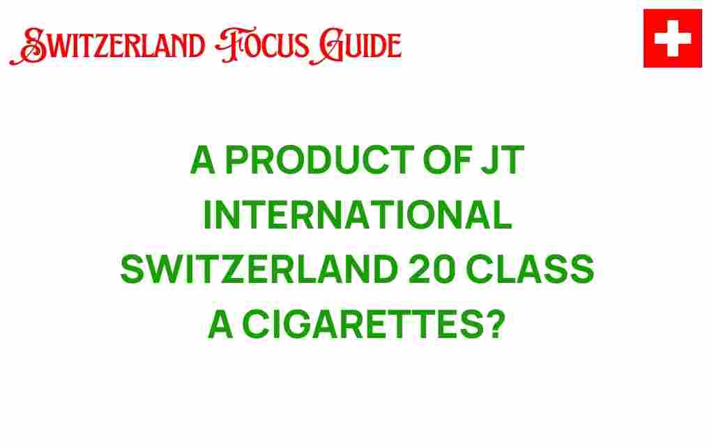 jt-international-switzerland-20-class-a-cigarettes
