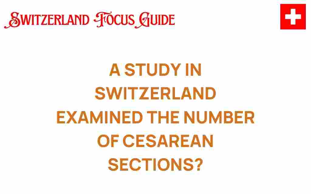 cesarean-sections-switzerland-study
