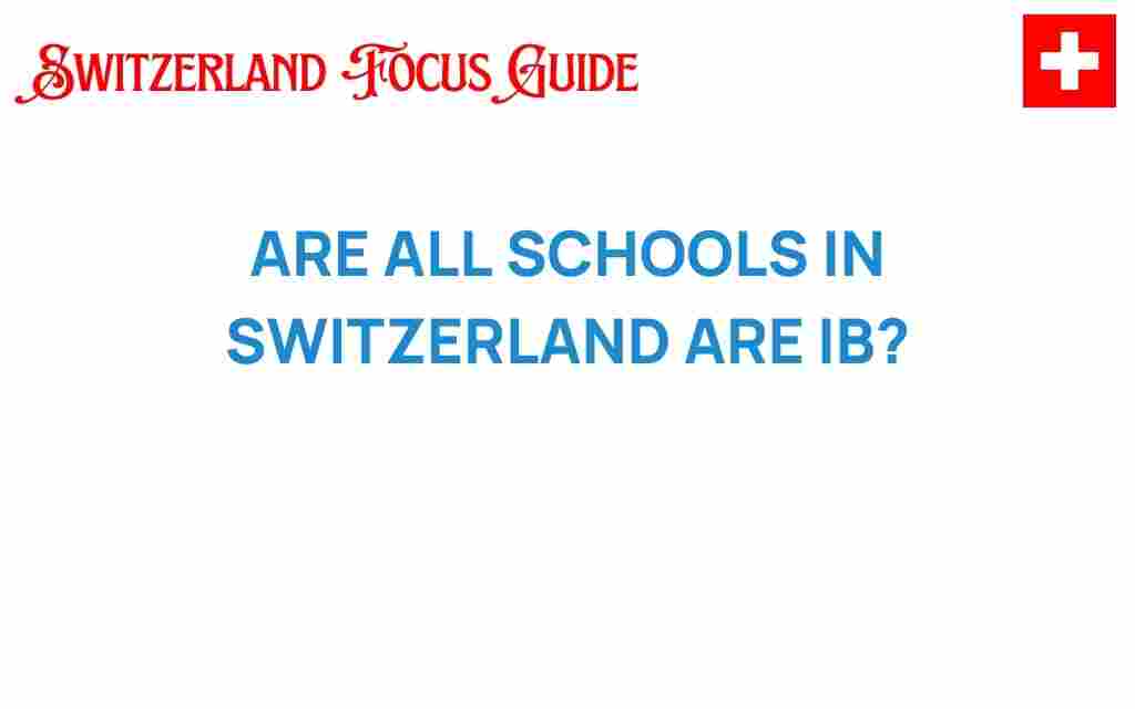 are-all-schools-in-switzerland-ib