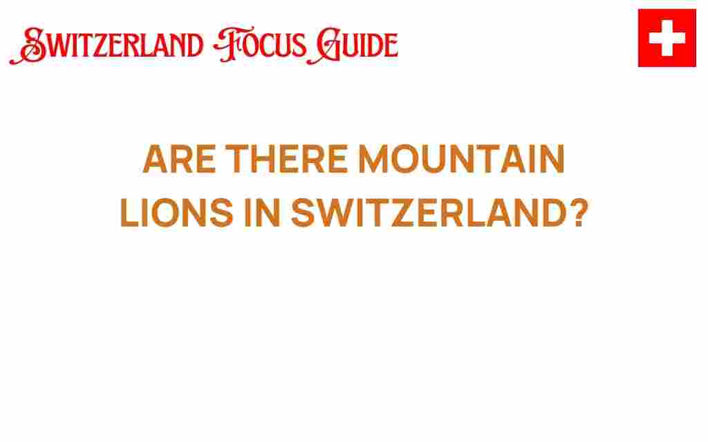 are-there-mountain-lions-in-switzerland