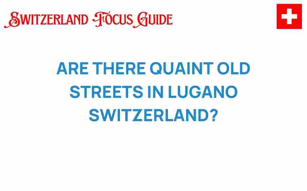 quaint-old-streets-lugano