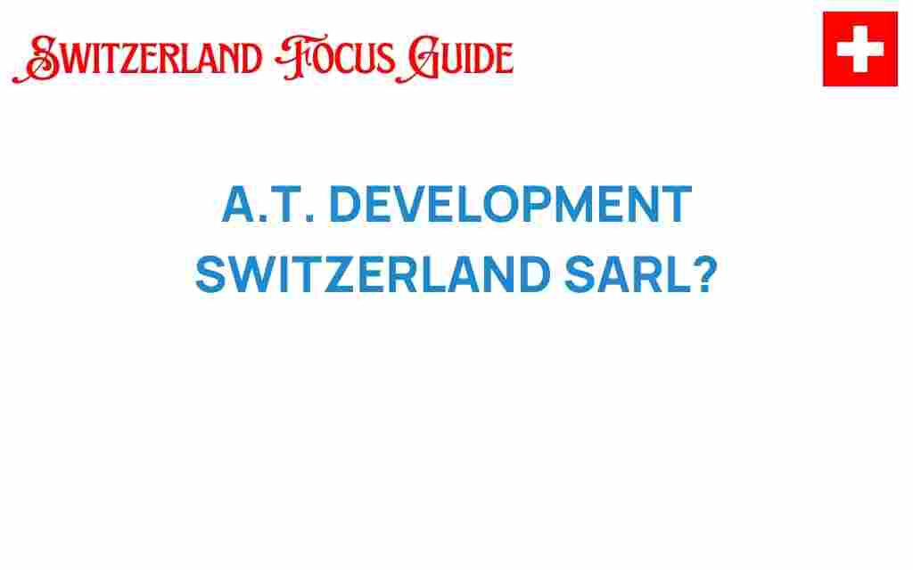 a-t-development-switzerland