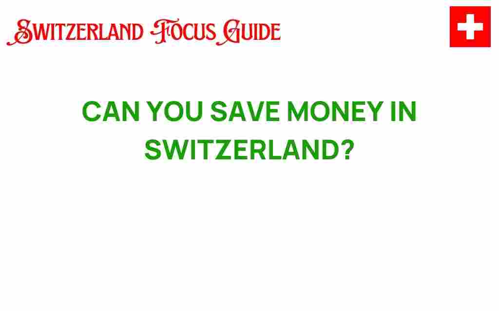 save-money-in-switzerland