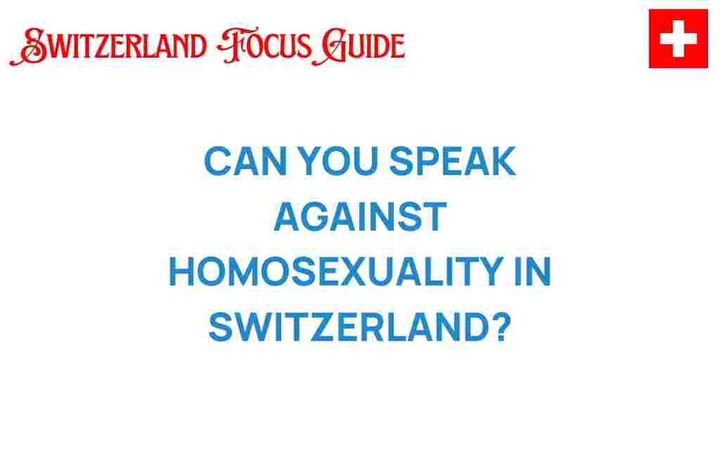 can-you-speak-against-homosexuality-in-switzerland