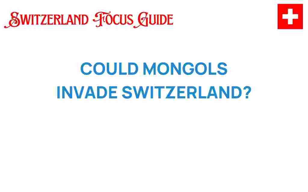 could-mongols-invade-switzerland