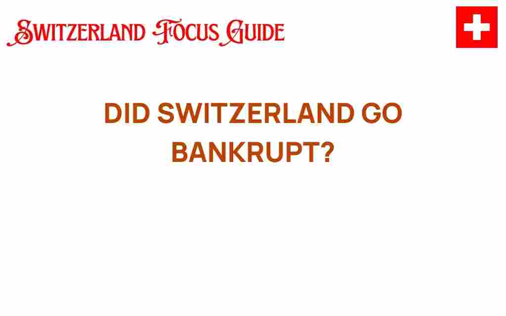 did-switzerland-go-bankrupt