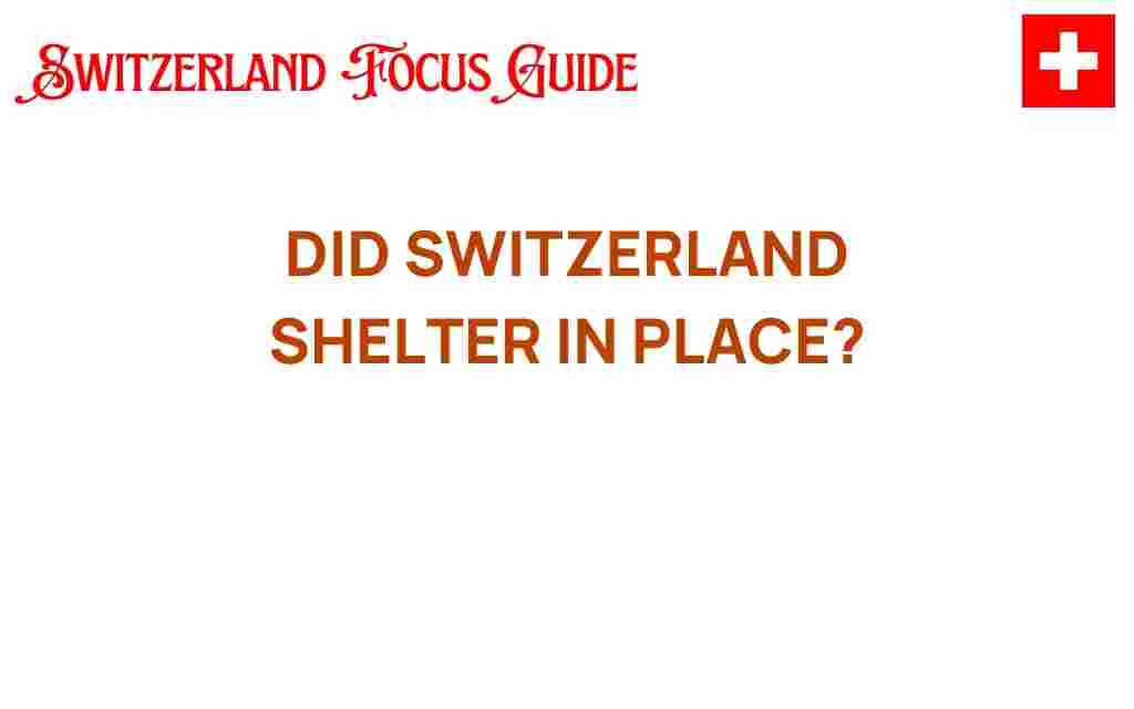 did-switzerland-shelter-in-place