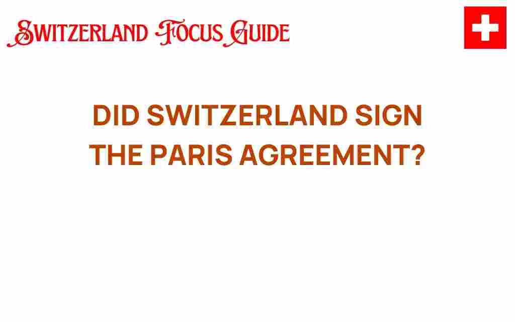 did-switzerland-sign-paris-agreement