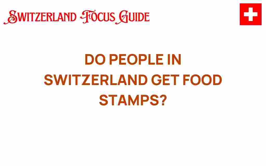 do-people-in-switzerland-get-food-stamps