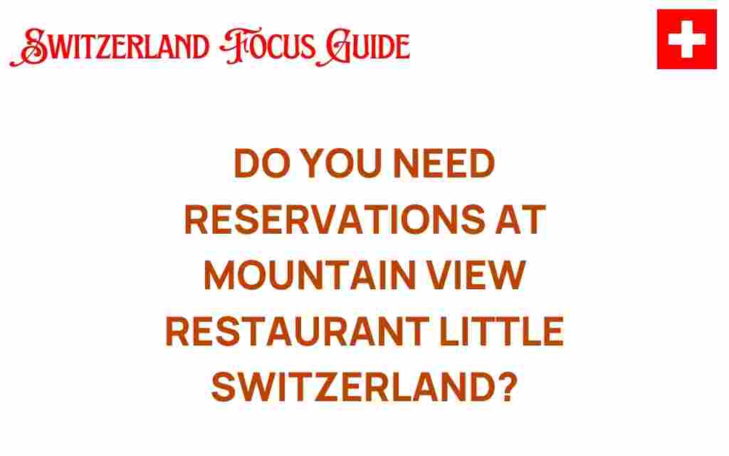 mountain-view-restaurant-little-switzerland-reservations