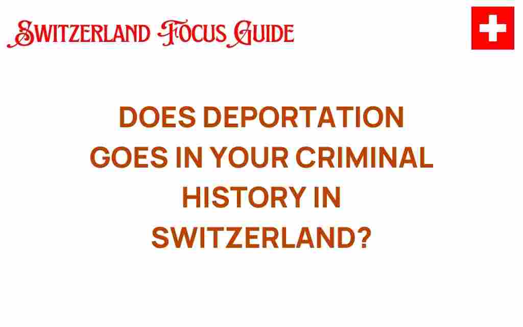 deportation-criminal-history-switzerland
