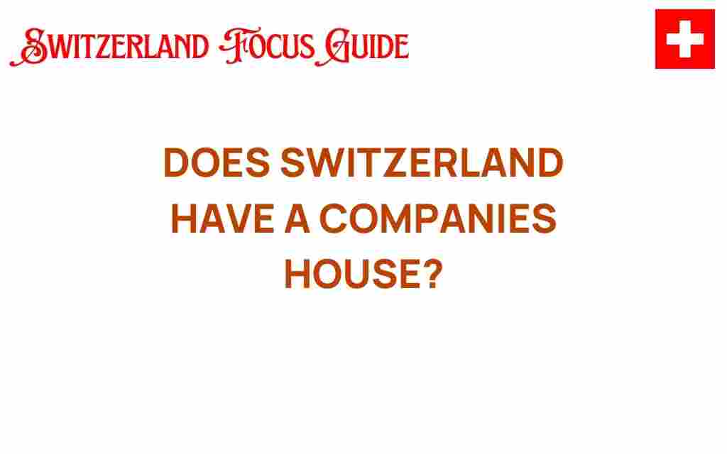 does-switzerland-have-a-companies-house