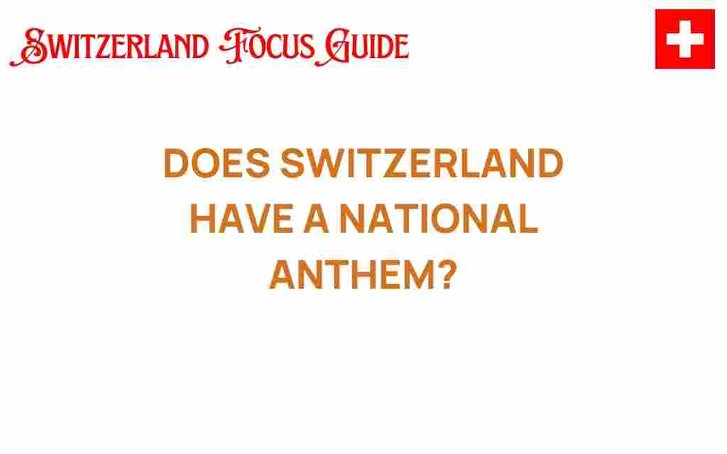 does-switzerland-have-a-national-anthem