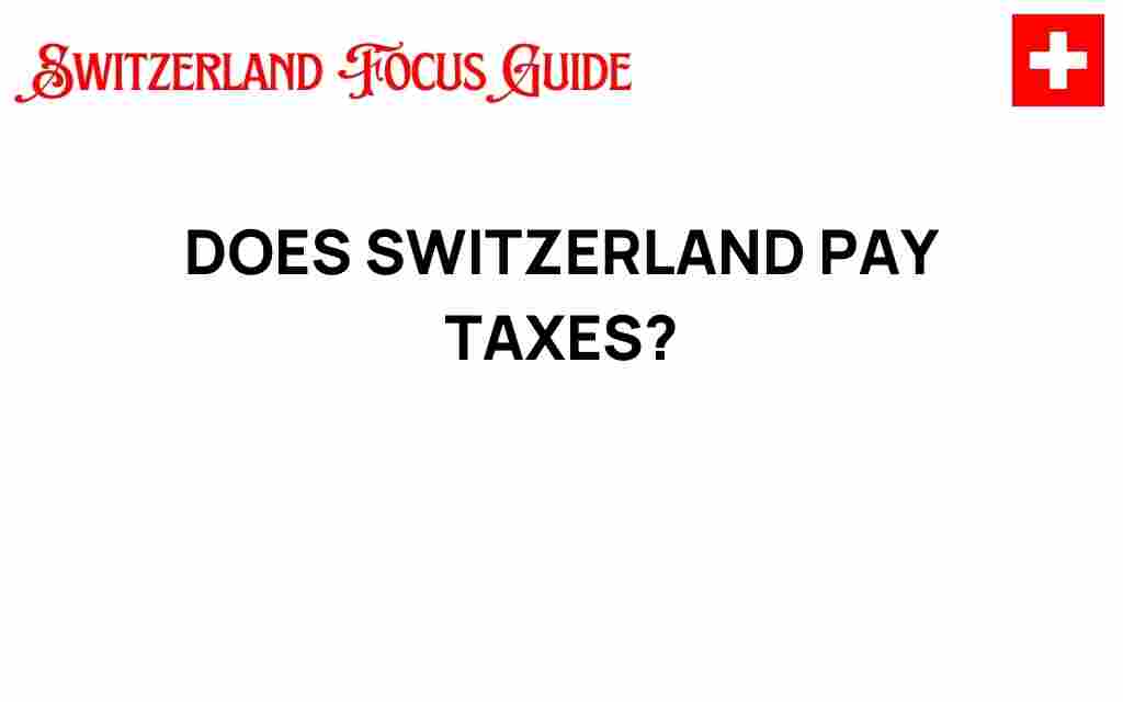 do-swiss-citizens-really-pay-taxes