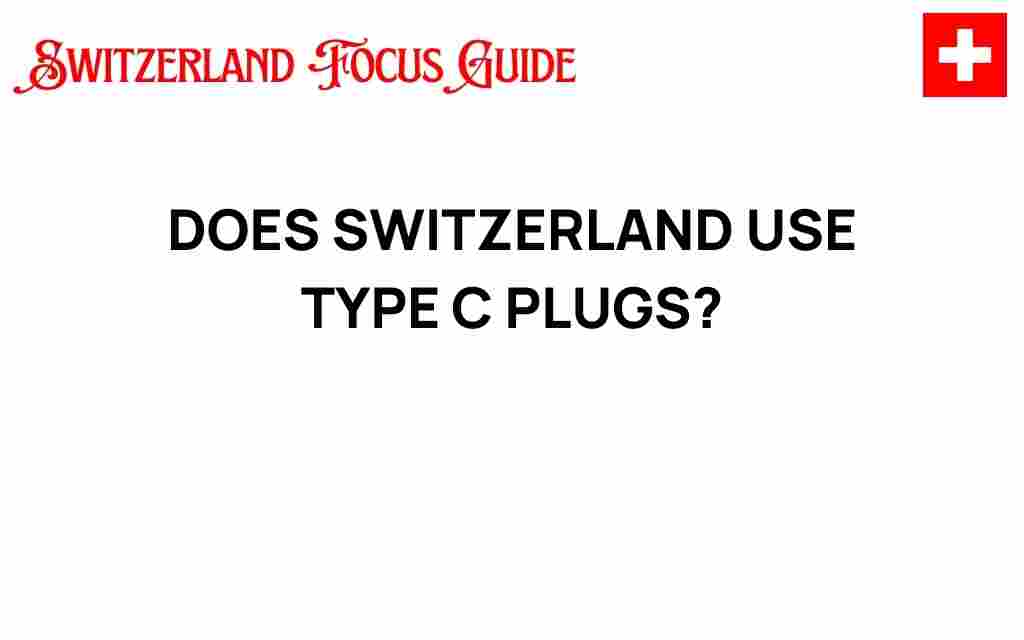 switzerland-type-c-plugs