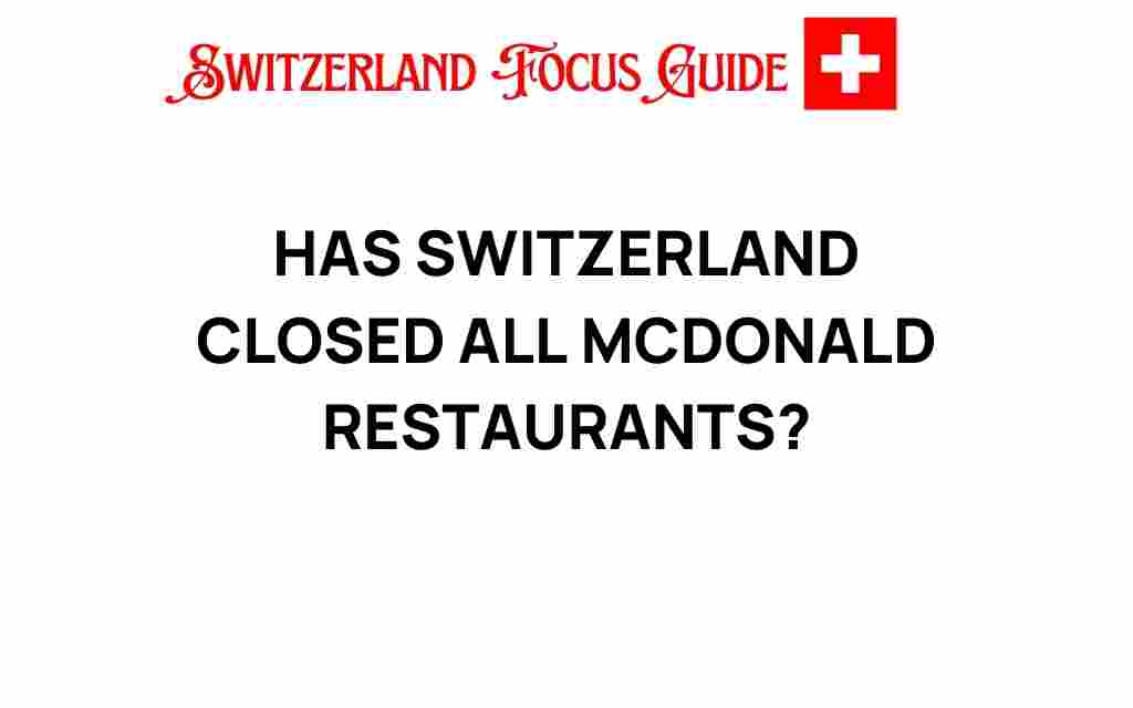 has-switzerland-closed-all-mcdonald-restaurants