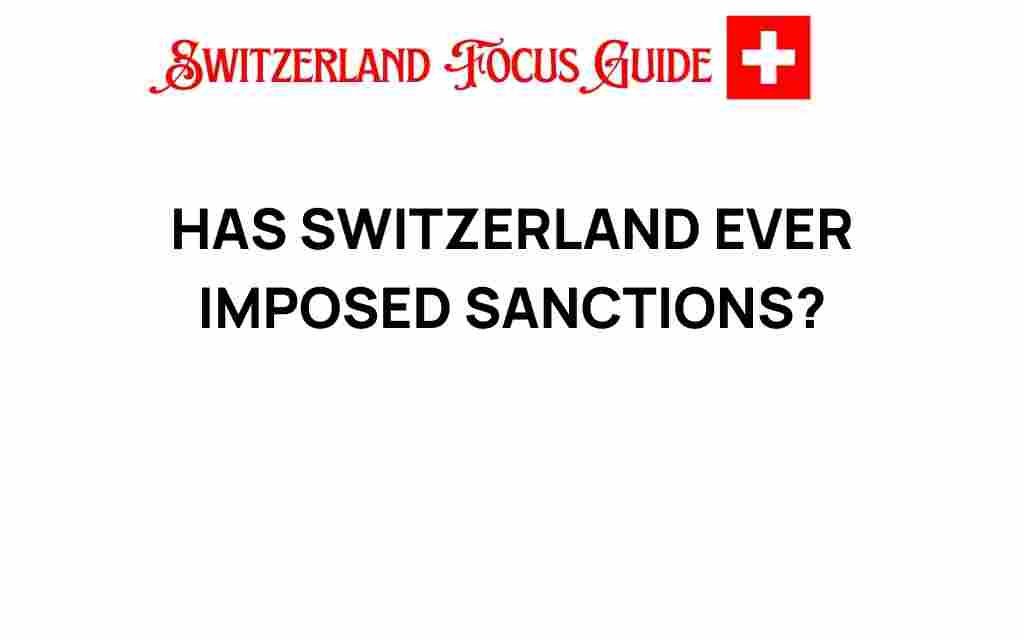 has-switzerland-ever-imposed-sanctions