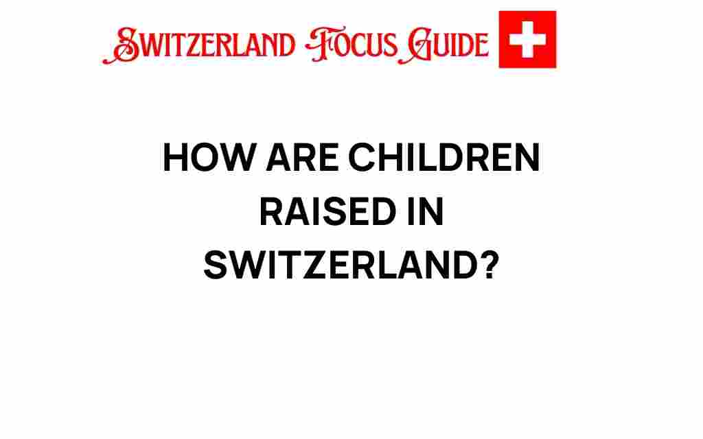 raising-children-in-switzerland