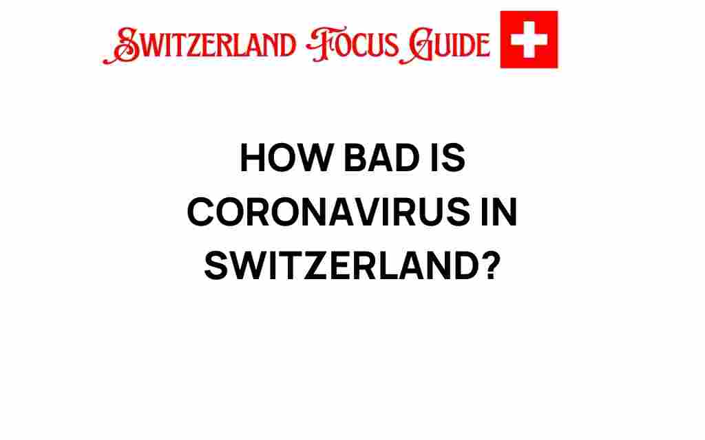 how-bad-is-coronavirus-in-switzerland