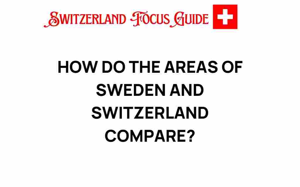 sweden-vs-switzerland-area-comparison