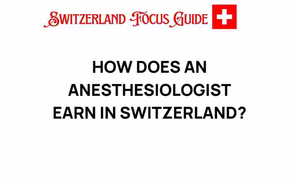 anesthesiologist-earnings-switzerland