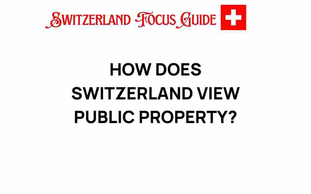 how-switzerland-views-public-property