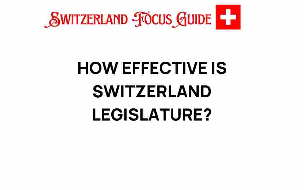 effectiveness-switzerland-legislature