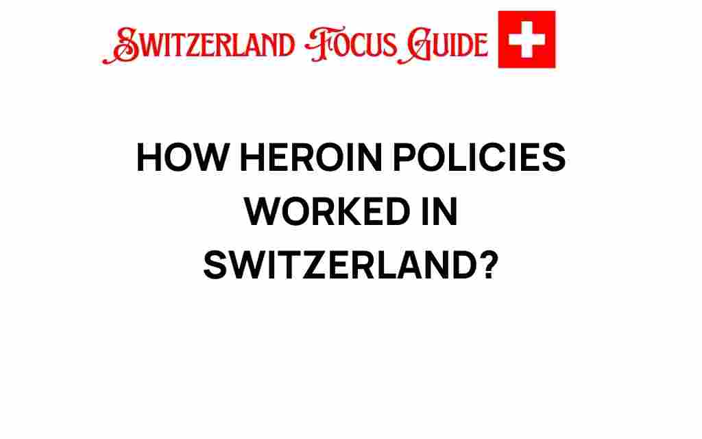 heroin-policies-switzerland-revolution
