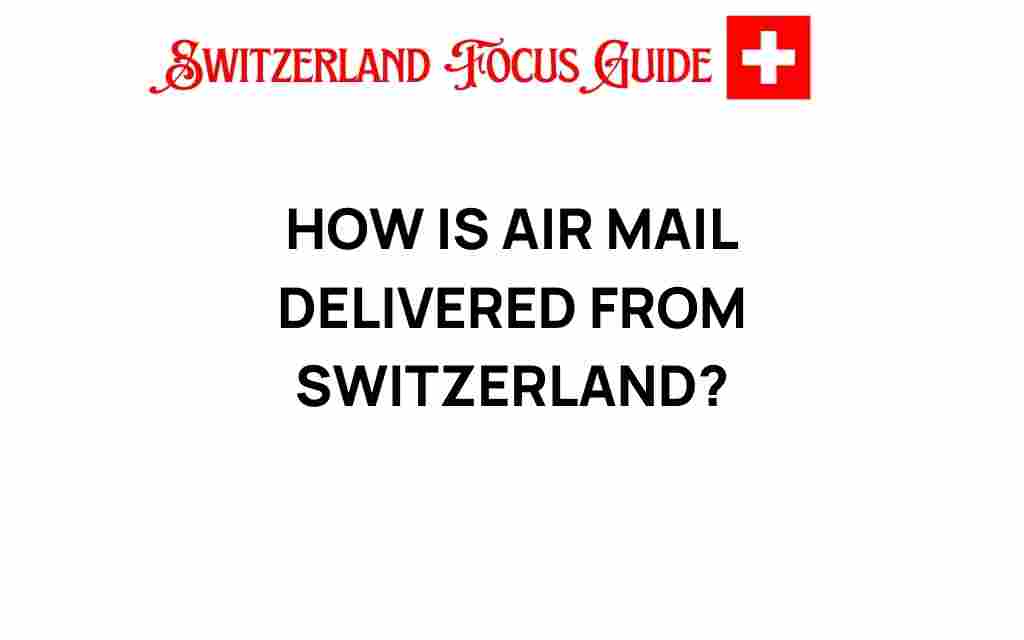 air-mail-delivery-from-switzerland