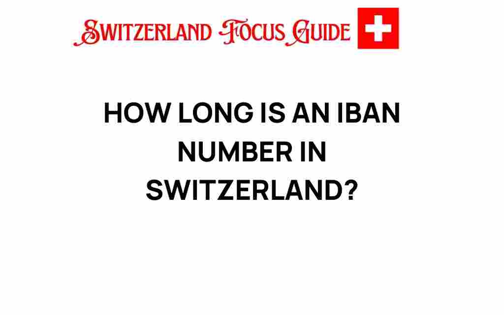 how-long-is-iban-number-switzerland