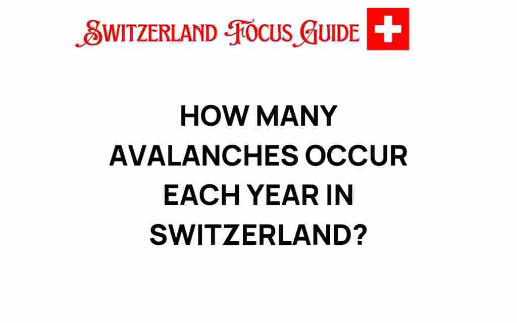 how-many-avalanche-occurs-year-switzerland