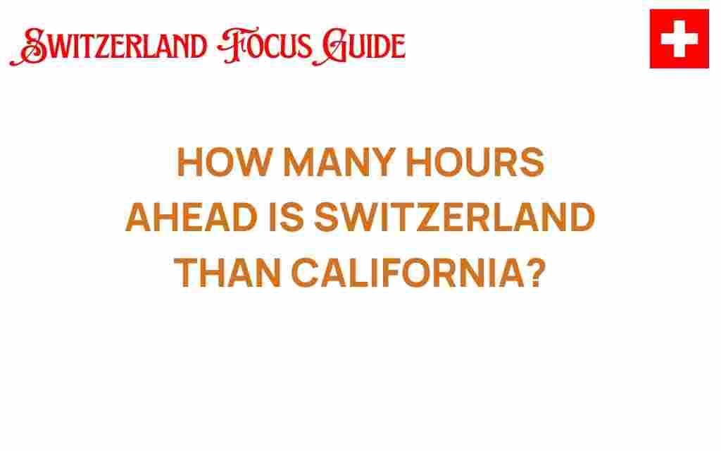 switzerland-time-difference-california