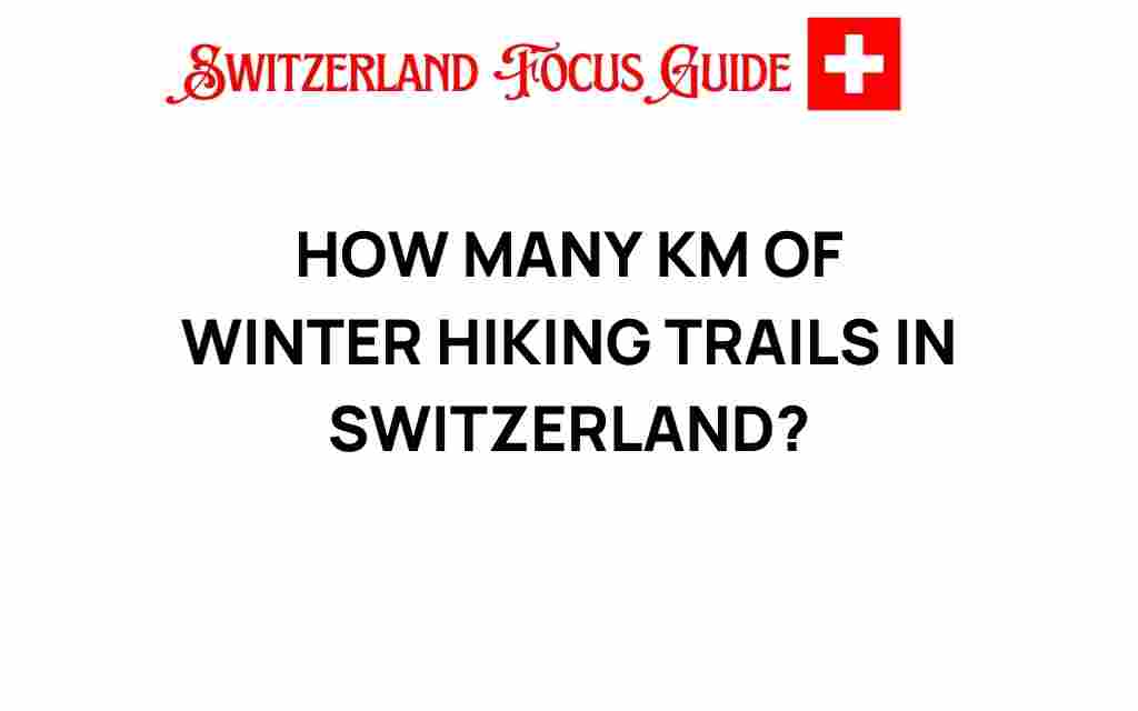 winter-hiking-trails-switzerland