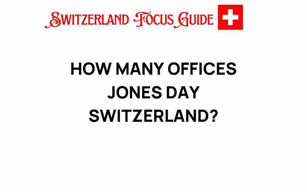 jones-day-switzerland-offices