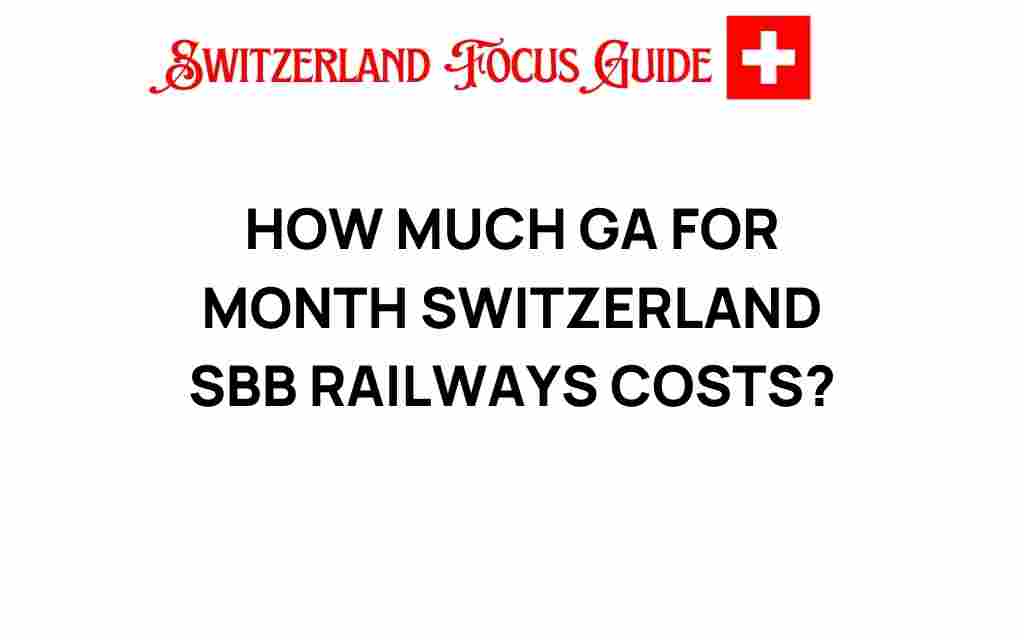 how-much-ga-month-switzerland-sbb-railways-cost