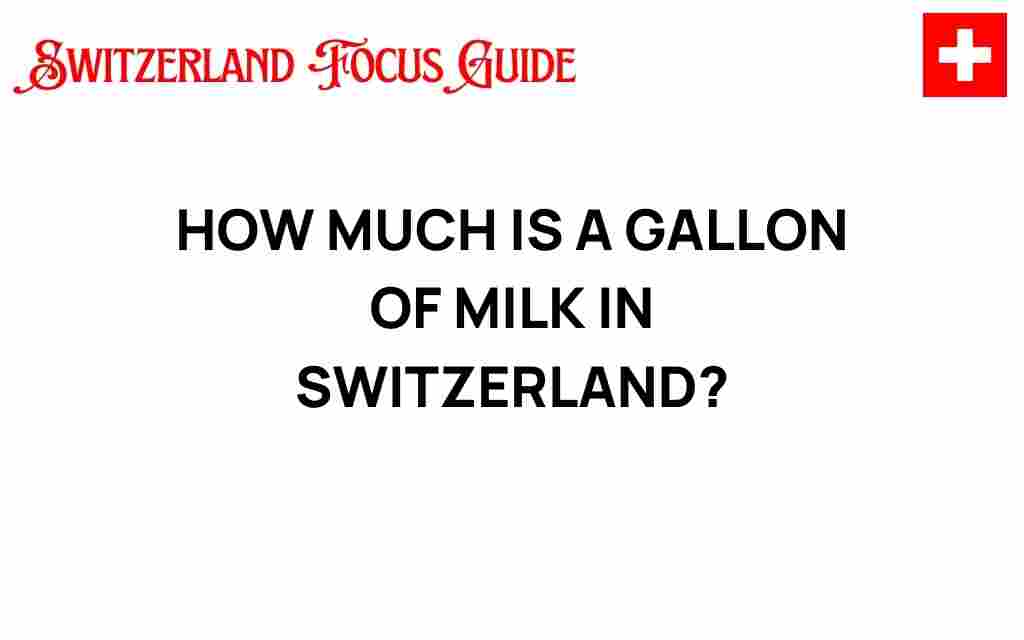 cost-of-gallon-of-milk-in-switzerland