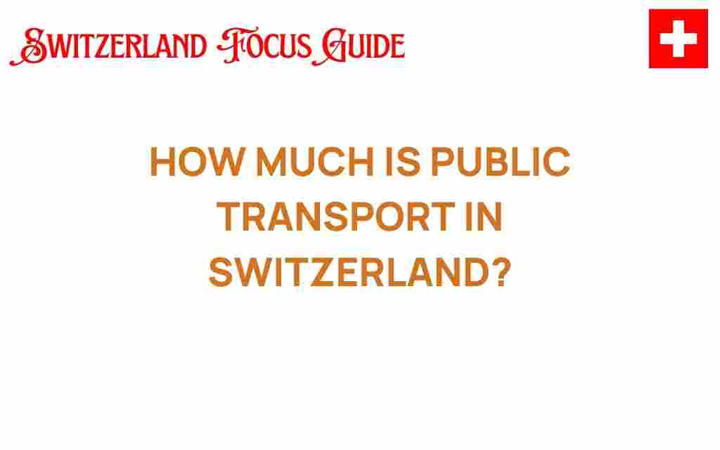 how-much-is-public-transport-in-switzerland