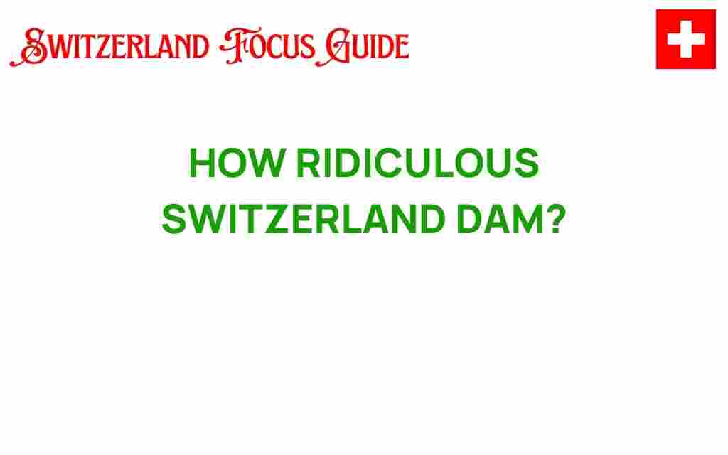 switzerland-dam-absurdity