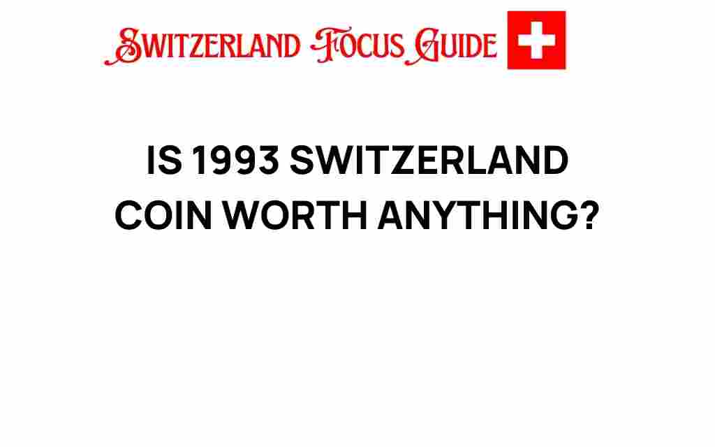 is-1993-switzerland-coin-worth-anything