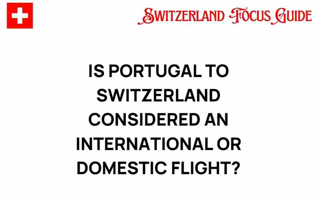 portugal-to-switzerland-international-or-domestic