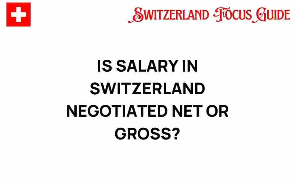 salary-in-switzerland-negotiated-net-or-gross