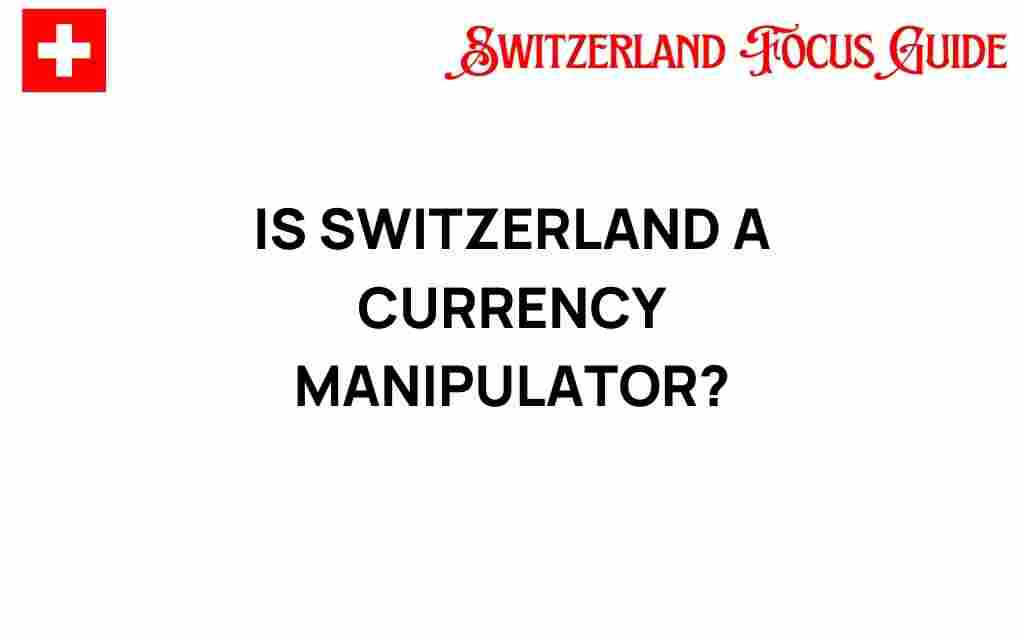 is-switzerland-a-currency-manipulator