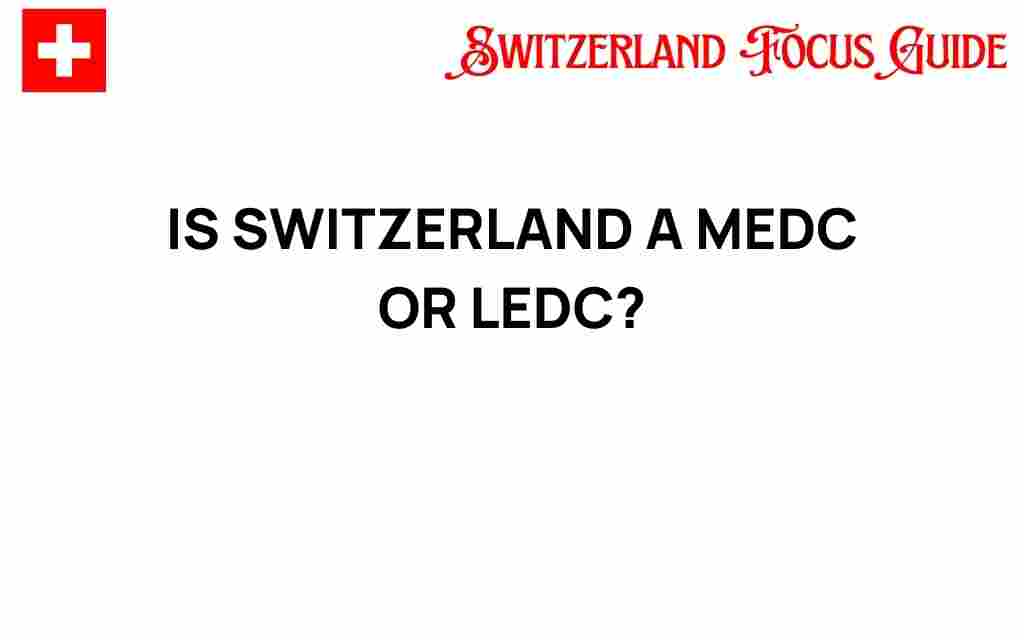 is-switzerland-a-medic-or-ledic