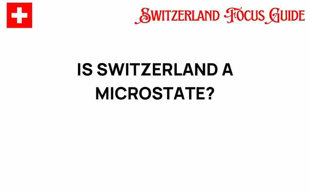 is-switzerland-a-microstate