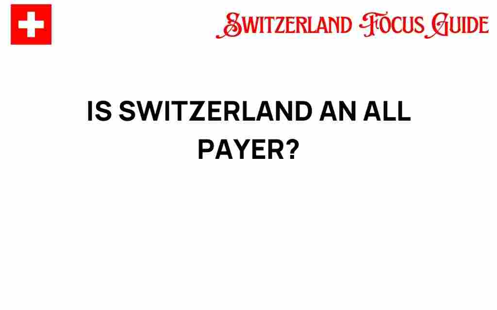 is-switzerland-an-all-payer-system