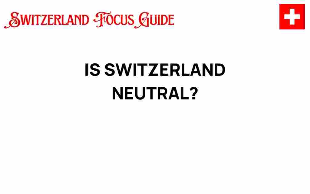 is-switzerland-neutral